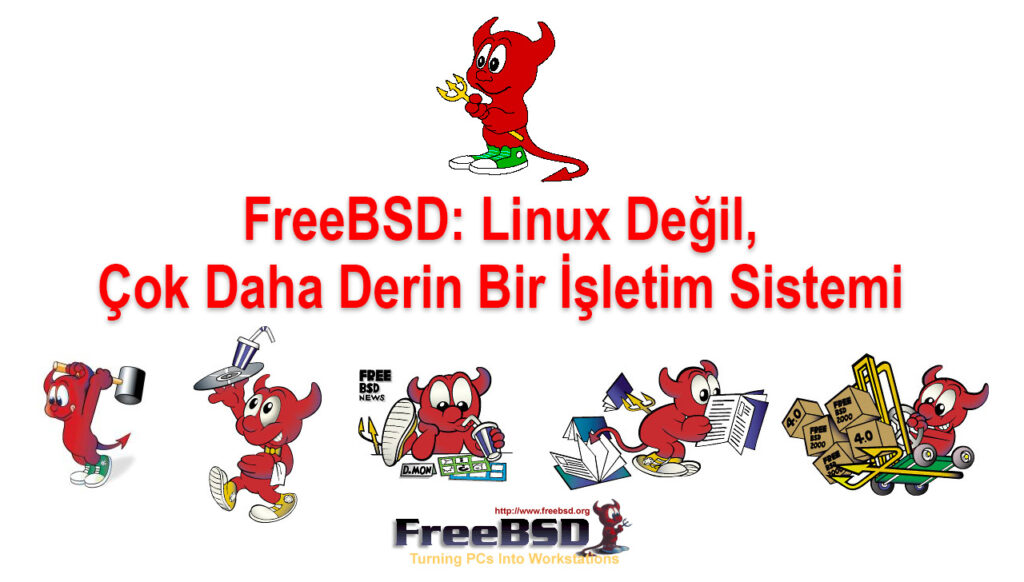 FreeBSD: Linux Değil, Çok Daha Derin Bir İşletim Sistemi